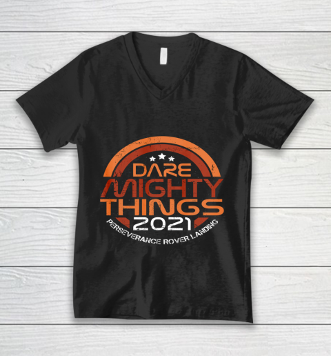 Dare Mighty Things Perseverance Mars Rover Secret Message V-Neck T-Shirt