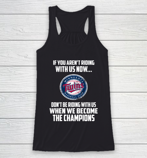 MLB Minnesota Twins Baseball We Become The Champions Racerback Tank