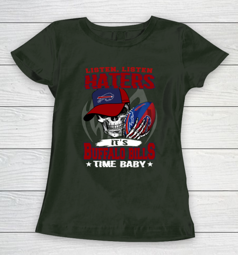 Listen Haters It is BILLS Time Baby NFL Women's T-Shirt 4