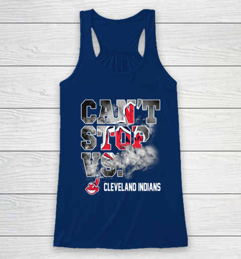 MLB Cleveland Indians Baseball Can't Stop Vs Cleveland Indians Racerback Tank 6