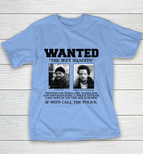 Home Alone Wanted The Wet Bandits Youth T-Shirt 7