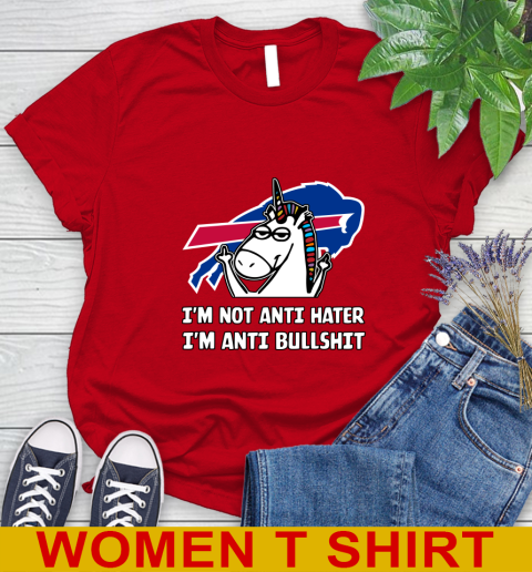 Buffalo Bills NFL Football Unicorn I'm Not Anti Hater I'm Anti Bullshit Women's T-Shirt 10