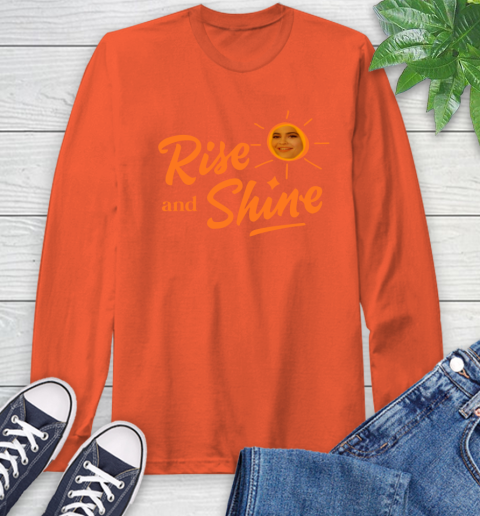 Rise And Shine Shirt 62