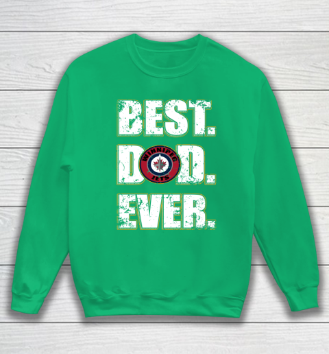 NHL Winnipeg Jets Hockey Best Dad Ever Family Shirt Sweatshirt 5