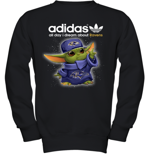 Baby Yoda Adidas All Day I Dream About Baltimore Ravens Youth Sweatshirt