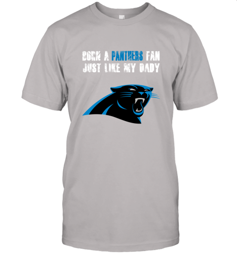 zx5m carolina panthers born a panthers fan just like my daddy jersey t shirt 60 front ash