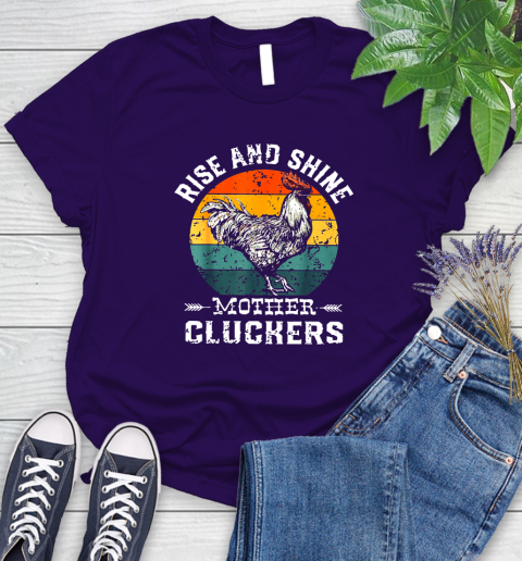 Rise And Shine Mother Cluckers Vintage Shirt 85