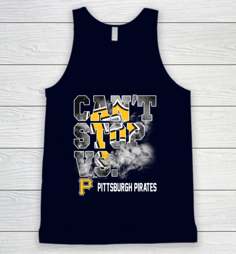 MLB Pittsburgh Pirates Baseball Can't Stop Vs Pirates Tank Top 2