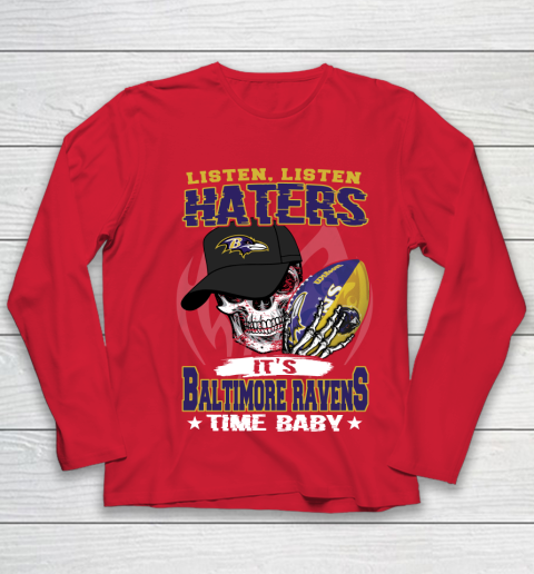 Listen Haters It is RAVENS Time Baby NFL Youth Long Sleeve 8