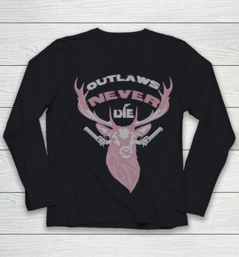 Outlaws Never Die Deer And Gun Youth Long Sleeve