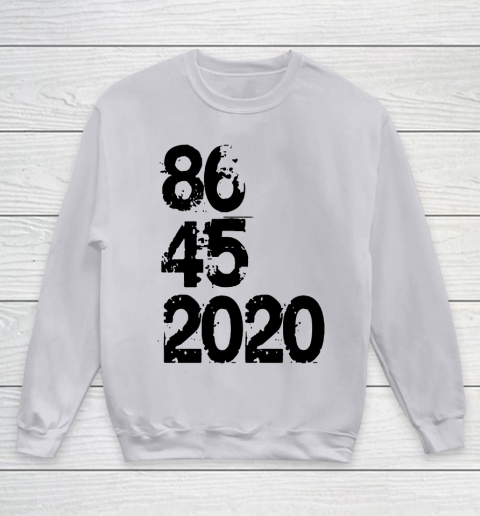 86 45 2020 Anti Trump Shirt 8645 Dump Trump Youth Sweatshirt 2