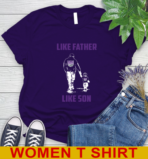 Sacramento Kings NBA Basketball Like Father Like Son Sports Women's T-Shirt 4