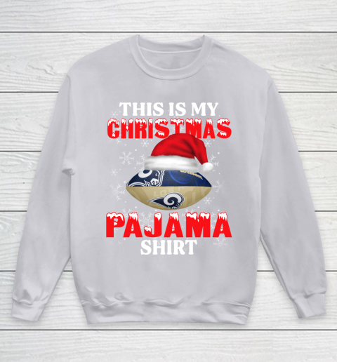 Los Angeles Rams This Is My Christmas Pajama Shirt NFL Youth Sweatshirt 3
