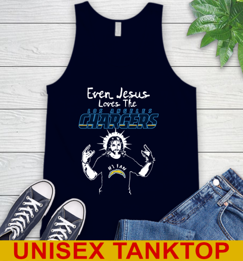 Los Angeles Chargers NFL Football Even Jesus Loves The Chargers Shirt Tank Top 2