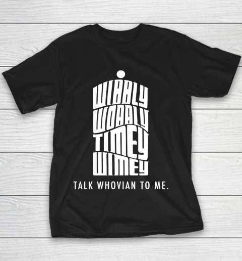 Doctor Who Shirt Talk Whovian To Me Youth T-Shirt