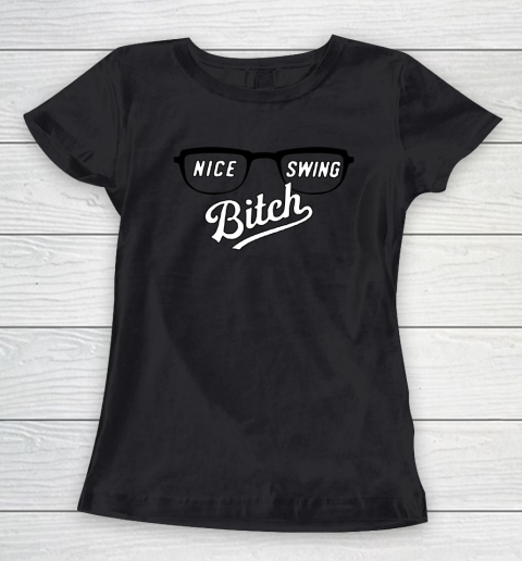 Nice Swing Bitch 2020 Women's T-Shirt