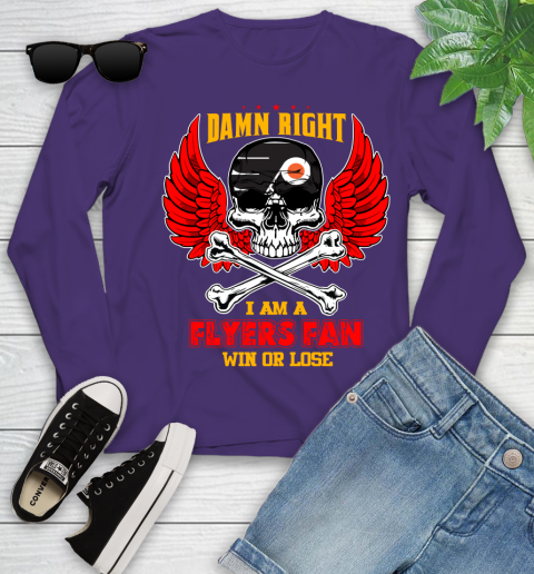 NHL Damn Right I Am A Philadelphia Flyers Win Or Lose Skull Hockey Sports Youth Long Sleeve 4