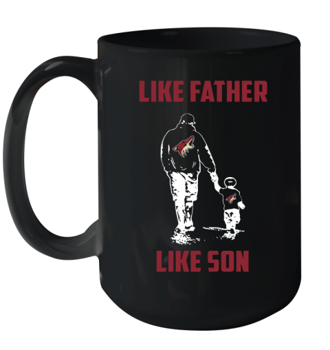 Arizona Coyotes NHL Hockey Like Father Like Son Sports Ceramic Mug 15oz