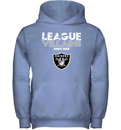 NFL League Villains Since 1960 Oakland Raiders Sweatshirt - Rookbrand