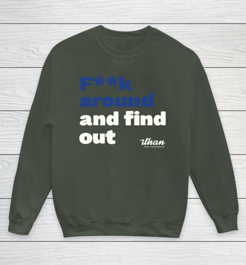 Ilhan Omar Shirt Fuck Around And Find Out Youth Sweatshirt 8