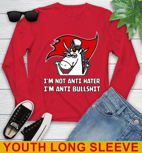 Tampa Bay Buccaneers NFL Football Unicorn I'm Not Anti Hater I'm Anti Bullshit Youth Long Sleeve 11