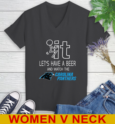 Carolina Panthers Football NFL Let's Have A Beer And Watch Your Team Sports Women's V-Neck T-Shirt 8