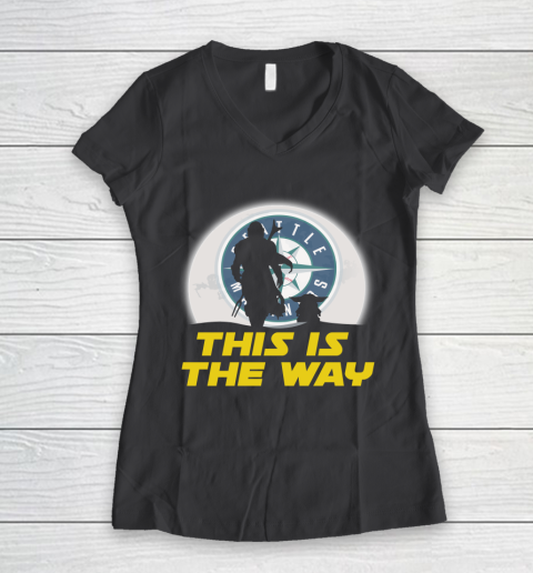 Seattle Mariners MLB Baseball Star Wars Yoda And Mandalorian This Is The Way Women's V-Neck T-Shirt 6