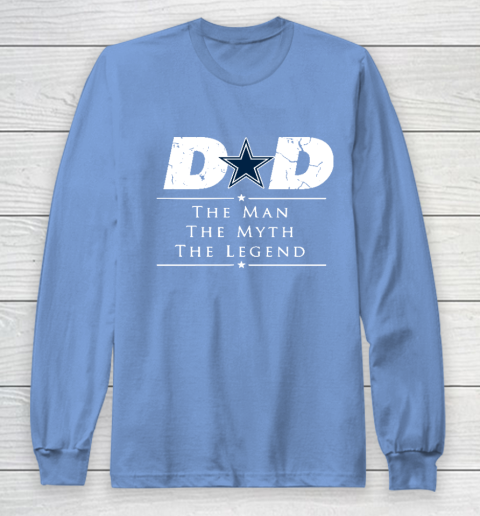 Dallas Cowboys NFL Football Dad The Man The Myth The Legend Long Sleeve T-Shirt - Image 9