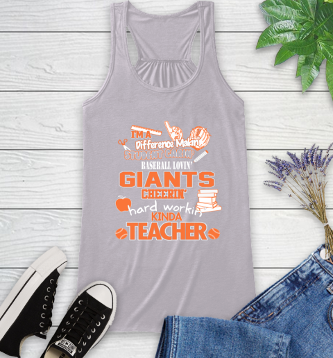 San Francisco Giants MLB I'm A Difference Making Student Caring Baseball Loving Kinda Teacher Racerback Tank 4