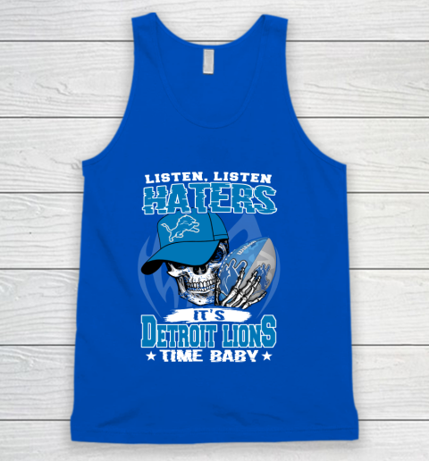 Listen Haters It is LIONS Time Baby NFL Tank Top 4