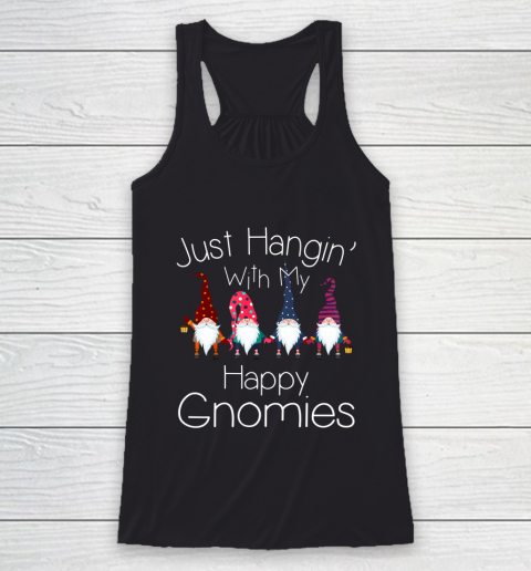 Just Hanging With My Happy Gnomies Gnome Christmas Party Racerback Tank