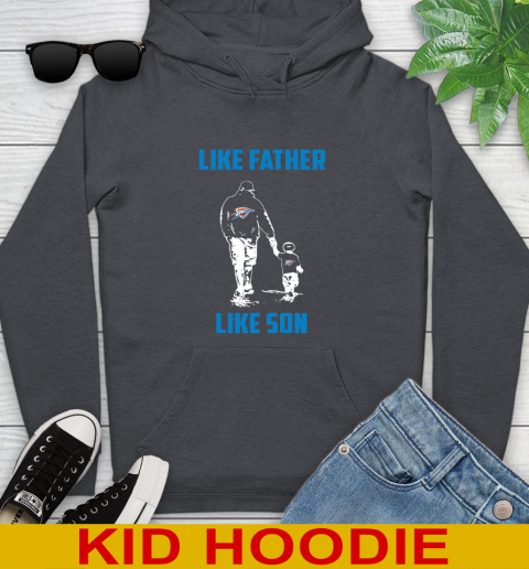 Oklahoma City Thunder NBA Basketball Like Father Like Son Sports Youth Hoodie 9