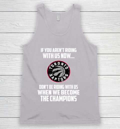 NBA Toronto Raptors Basketball We Become The Champions Tank Top 3
