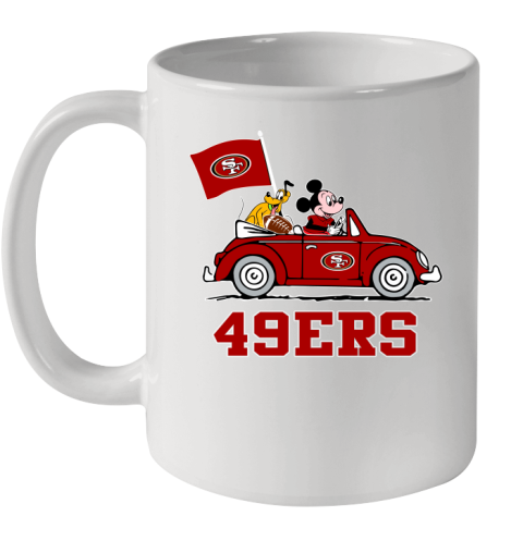 NFL Football San Francisco 49ers Pluto Mickey Driving Disney Shirt Ceramic Mug 11oz