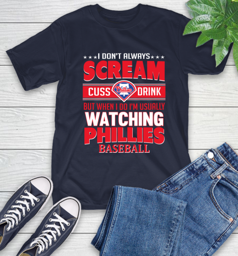 Philadelphia Phillies MLB I Scream Cuss Drink When I'm Watching My Team T-Shirt 3