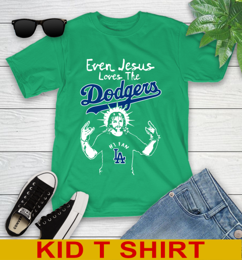 Los Angeles Dodgers MLB Baseball Even Jesus Loves The Dodgers Shirt Youth T- Shirt