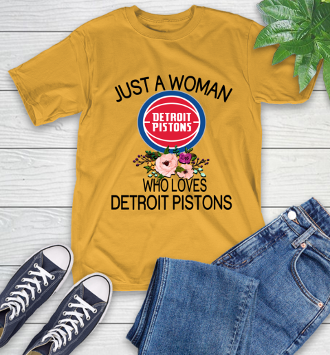 NBA Just A Woman Who Loves Detroit Pistons Basketball Sports T-Shirt 2