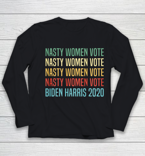 Nasty Women Vote Biden Harris 2020 Youth Long Sleeve