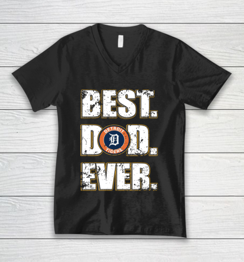 MLB Detroit Tigers Baseball Best Dad Ever Family Shirt V-Neck T-Shirt