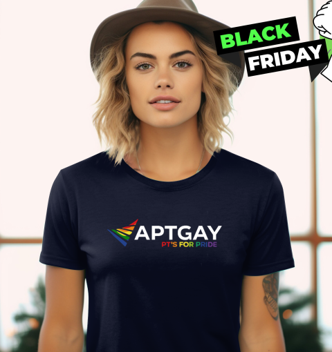 APTGAY PT's For Pride LGBT Women's T-Shirt