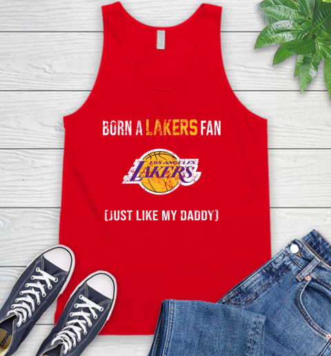 NBA Los Angeles Lakers Loyal Fan Just Like My Daddy Basketball Shirt Tank Top 5