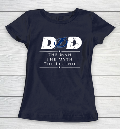 Tampa Bay Lightning NHL Ice Hockey Dad The Man The Myth The Legend Women's T-Shirt 2