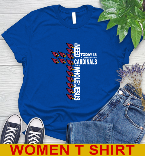 NFL All I Need Today Is A Little Bit Of Arizona Cardinals Shirt Women's T-Shirt 10