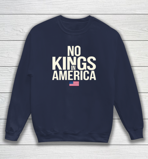 No Kings In America Sweatshirt 2