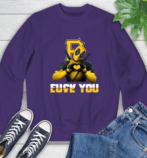MLB Pittsburgh Pirates Deadpool Love You Fuck You Baseball Sports Sweatshirt 4