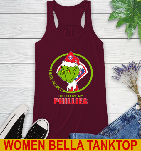 Philadelphia Phillies MLB Christmas Grinch I Hate People But I Love My Favorite Baseball Team Racerback Tank 3