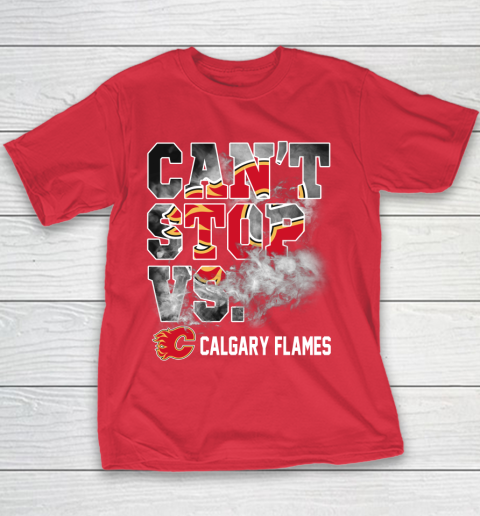 NHL Calgary Flames Hockey Can't Stop Vs Youth T-Shirt 7