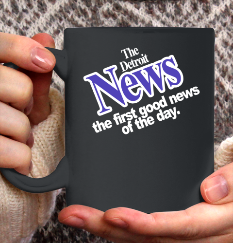 DETROIT NEWS THE FIRST GOOD NEWS OF THE DAY Ceramic Mug 11oz