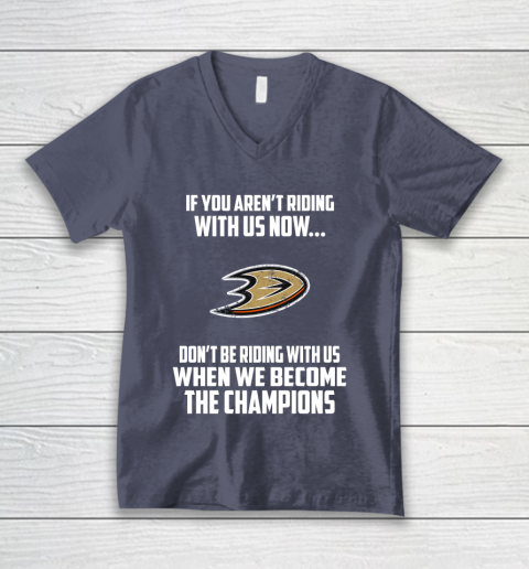 NHL Anaheim Ducks Hockey We Become The Champions V-Neck T-Shirt 7