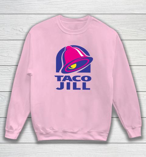 Taco Jill Sweatshirt 5